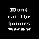 Donteatthehomies Coupons and Promo Code